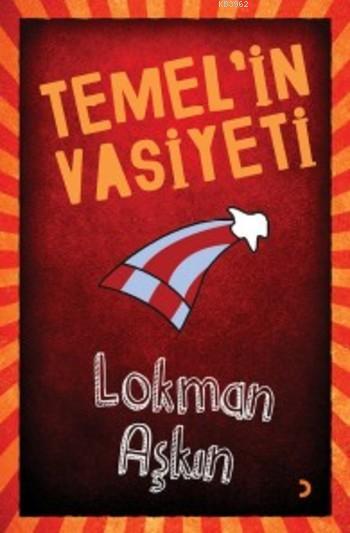 Temel'in Vasiyeti - Lokman Aşkın | Yeni ve İkinci El Ucuz Kitabın Adre