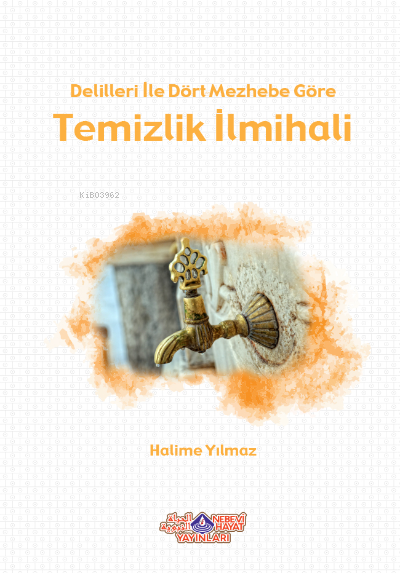 Temizlik İlmihali - Halime Yılmaz | Yeni ve İkinci El Ucuz Kitabın Adr