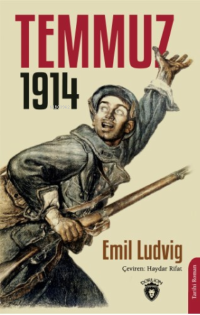 Temmuz 1914 - Emil Ludvig | Yeni ve İkinci El Ucuz Kitabın Adresi