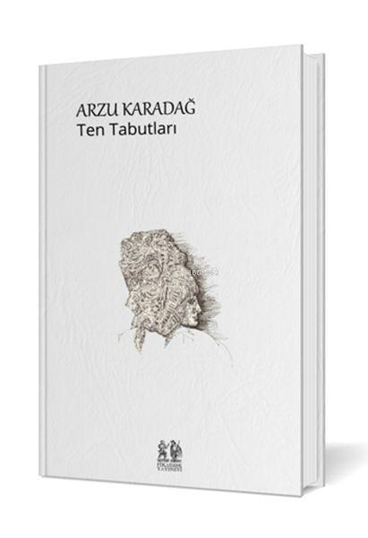 Ten Tabutları - Arzu Karadağ | Yeni ve İkinci El Ucuz Kitabın Adresi