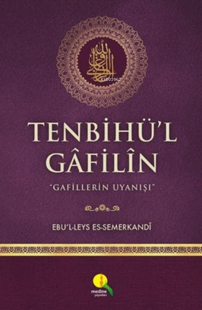 Tenbihü'l Gafilin - Ebü'l Leys Semerkandi | Yeni ve İkinci El Ucuz Kit