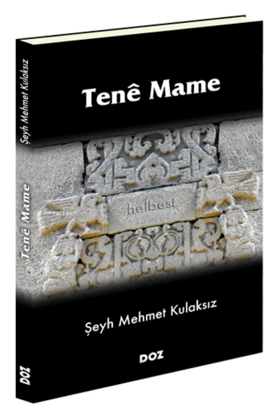 Tenê Mame - Şeyh Mehmet Kulaksız | Yeni ve İkinci El Ucuz Kitabın Adre