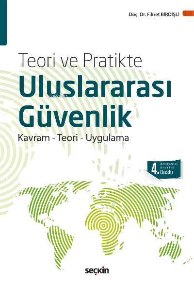 Teori ve Pratikte Uluslararası Güvenlik;Kavram – Teori ve Uygulama - F