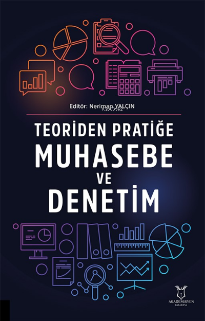 Teoriden Pratiğe Muhasebe ve Denetim - Neriman Yalçın | Yeni ve İkinci