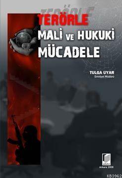 Terörle Mali ve Hukuki Mücadele - Tulga Uyar | Yeni ve İkinci El Ucuz 