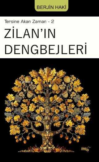 Tersine Akan Zaman 2 - Zilan`ın Dengbejleri - Berjin Haki | Yeni ve İk