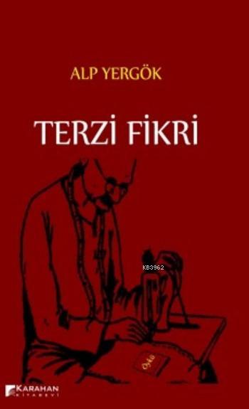 Terzi Fikri - Alp Yergök | Yeni ve İkinci El Ucuz Kitabın Adresi