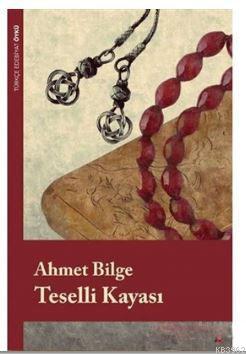 Teselli Kayası - Ahmet Bilge | Yeni ve İkinci El Ucuz Kitabın Adresi