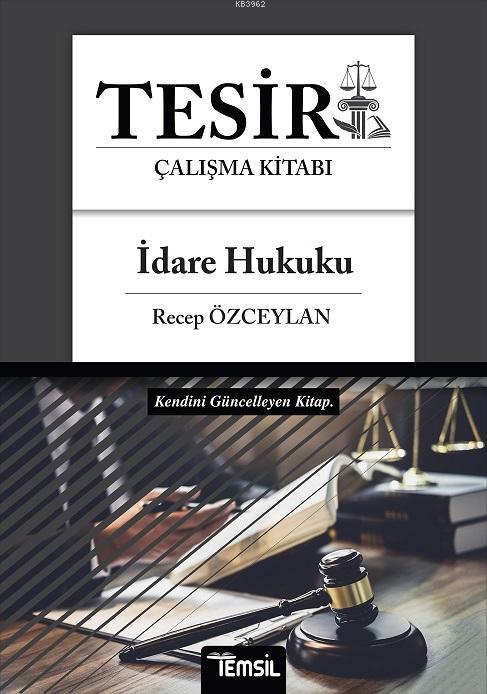 Tesir - İdare Hukuku - Recep Özceylan | Yeni ve İkinci El Ucuz Kitabın