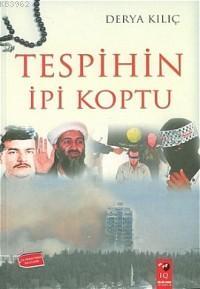 Tespihin İpi Koptu - Derya Kılıç | Yeni ve İkinci El Ucuz Kitabın Adre