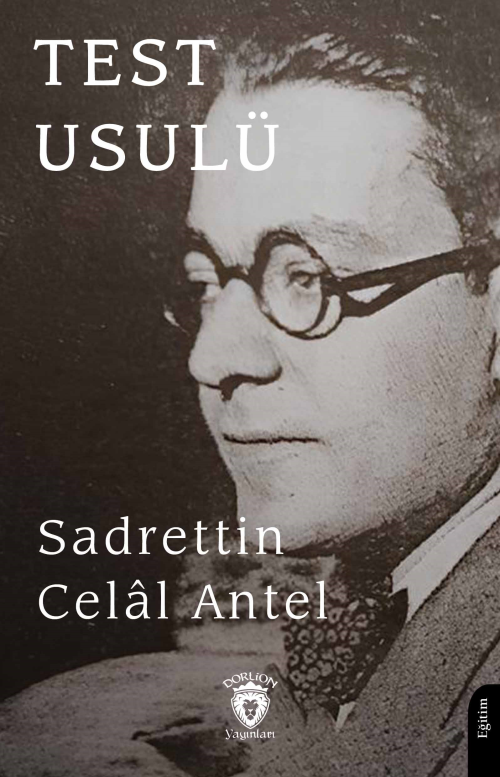 Test Usulü - Sadrettin Celal Antel | Yeni ve İkinci El Ucuz Kitabın Ad