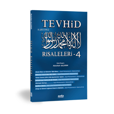 Tevhid Risaleleri-4 - Abdullah Yıldırım | Yeni ve İkinci El Ucuz Kitab