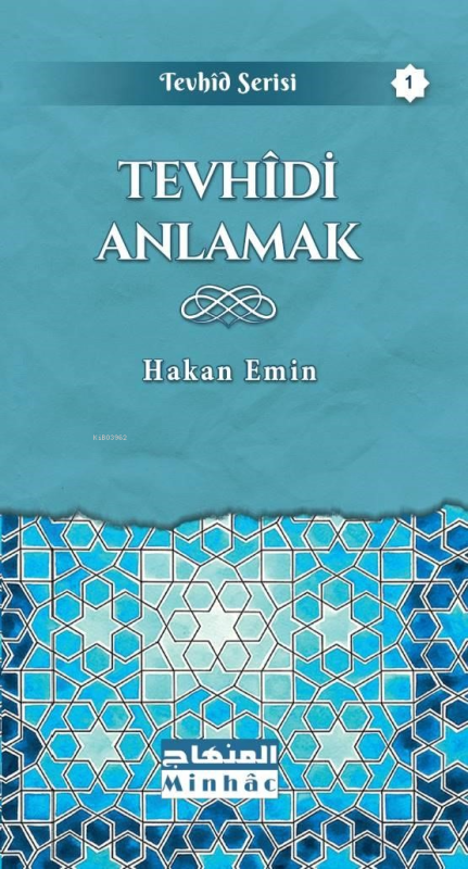 Tevhîdi Anlamak - Hakan Emin | Yeni ve İkinci El Ucuz Kitabın Adresi