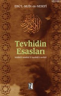 Tevhidin Esasları - Ebü`l Muîn En-Nesefî | Yeni ve İkinci El Ucuz Kita