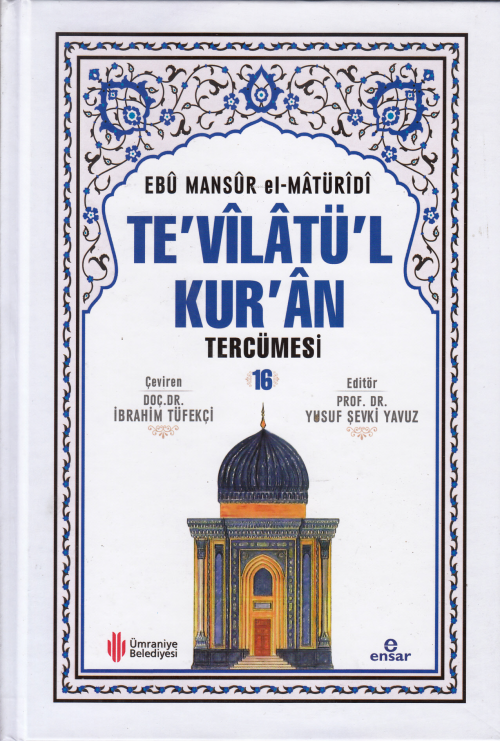 Te'vîlâtül Kur'ân Tercümesi 16 - Ebu Mansur El-Matüridi | Yeni ve İkin