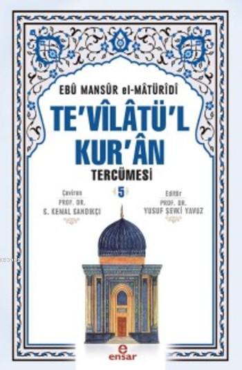 Te'vilatül Kur'an Tercümesi 5 - Ebu Mansur El-Matüridi | Yeni ve İkinc