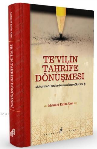 Tevilin Tahrife Dönüşmesi - Mehmet Emin Akın | Yeni ve İkinci El Ucuz 