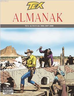 Tex Almanak 2006 - 2007 - 2008 - Claudio Nizzi | Yeni ve İkinci El Ucu