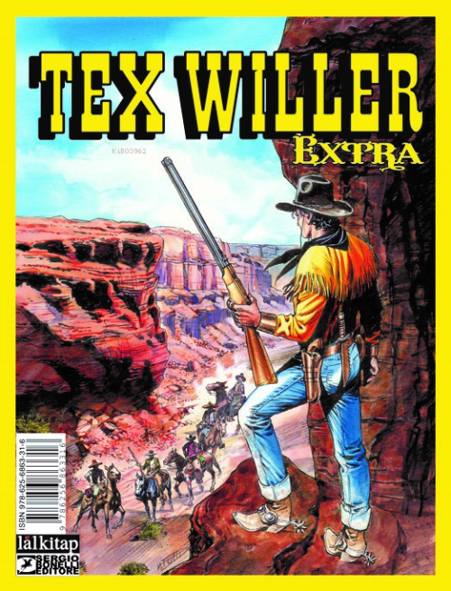 Tex Willer Extra 1;Haydutlar Şehri-El Verdugo-Chiricahualar - Mauro Bo