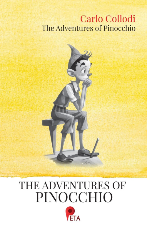 The Adventures of Pinocchio - Carlo Collodi | Yeni ve İkinci El Ucuz K