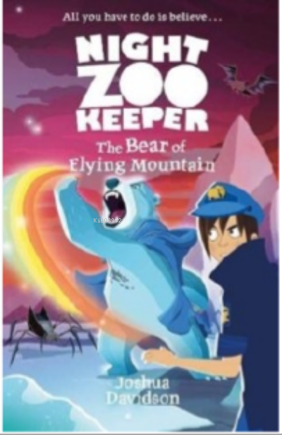 The Bear of Flying Mountain (Night Zookeeper Paperback) - Joshua David