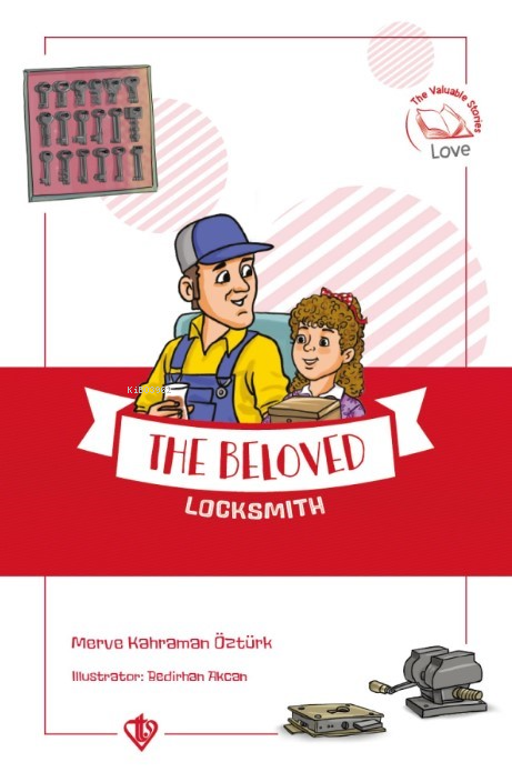 The Beloved Locksmith ;(Değerli Hikayeler Sevgili Çilingir Dükkanı) - 