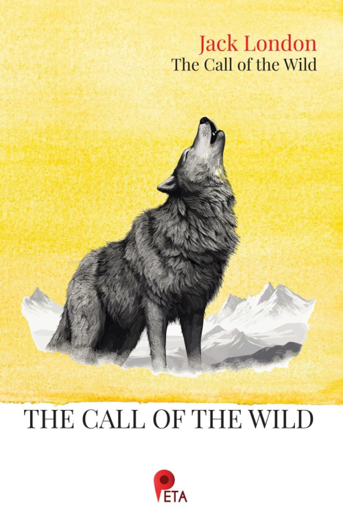 The Call of The Wild - Jack London | Yeni ve İkinci El Ucuz Kitabın Ad