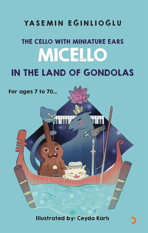 The Cello With Miniature Ears Micello In The Land Of Gondoals - Yasemi