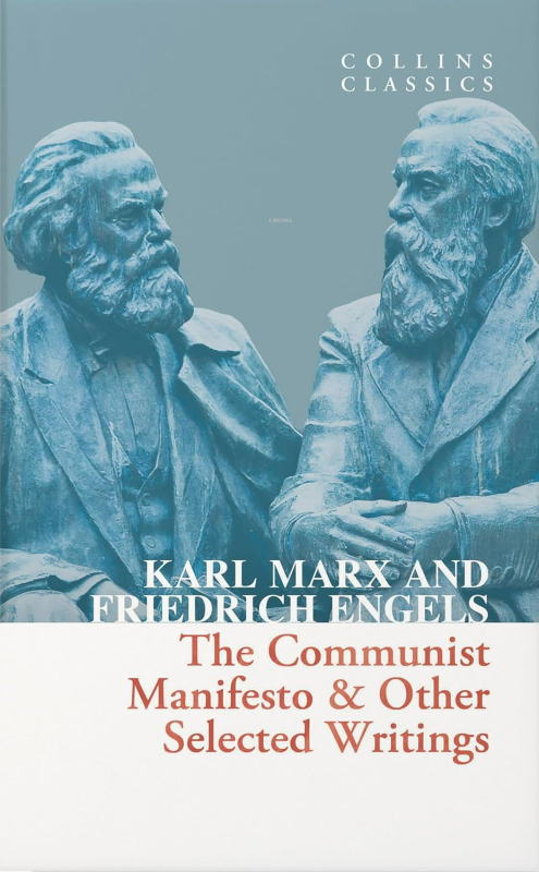 The Communist Manifesto & Other Selected Writings - Karl Marx | Yeni v