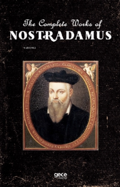 The Complete Works Of Nostradamus - Nostradamus | Yeni ve İkinci El Uc