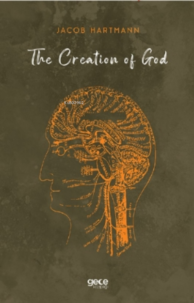 The Creation of God - Jacob Hartmann | Yeni ve İkinci El Ucuz Kitabın 