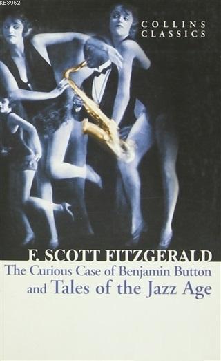 The Curious Case of Benjamin Button and Tales of the Jazz Age - Franci