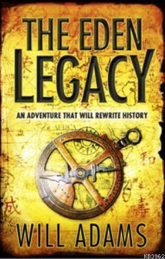 The Eden Legacy - Will Adams | Yeni ve İkinci El Ucuz Kitabın Adresi