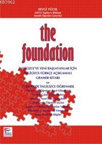 The Foundation - Sevgi Yücel | Yeni ve İkinci El Ucuz Kitabın Adresi