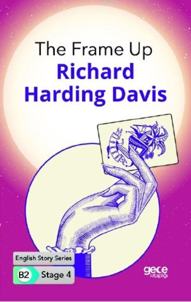 The Frame Up İngilizce Hikayeler B2 Stage 4 - Richard Harding Davis | 