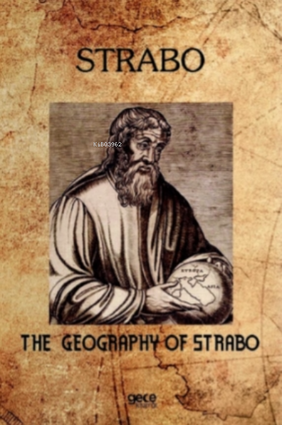 The Geography Of Strabo - Strabo | Yeni ve İkinci El Ucuz Kitabın Adre