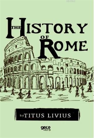 The History Of Rome - Titus Livius | Yeni ve İkinci El Ucuz Kitabın Ad