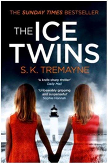 The Ice Twins - S. K. Tremayne- | Yeni ve İkinci El Ucuz Kitabın Adres