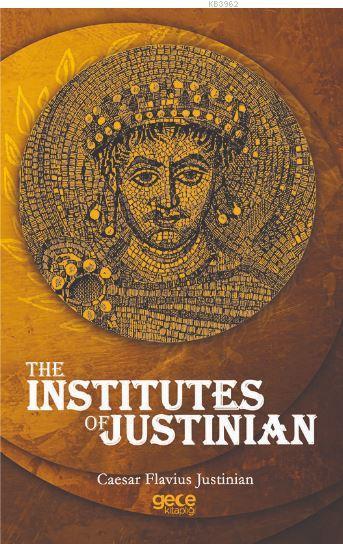 The Instıtutes Of Justınıan - Baron Moyle | Yeni ve İkinci El Ucuz Kit