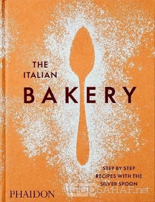 The Italian Bakery (Ciltli) - Kolektif | Yeni ve İkinci El Ucuz Kitabı