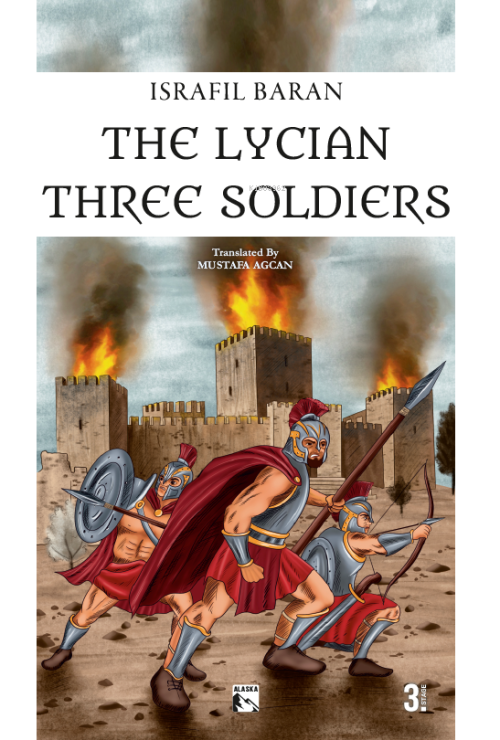 The Lycian Three Soldiers - İsrafil Baran | Yeni ve İkinci El Ucuz Kit