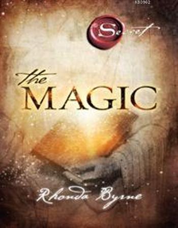 The Magic - Rhonda Byrne | Yeni ve İkinci El Ucuz Kitabın Adresi