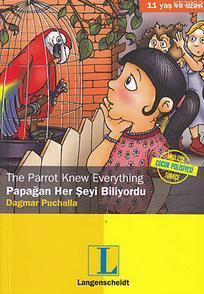 The Parrot Knew Everything / Papağan Her Şeyi Biliyordu - Dagmar Pucha