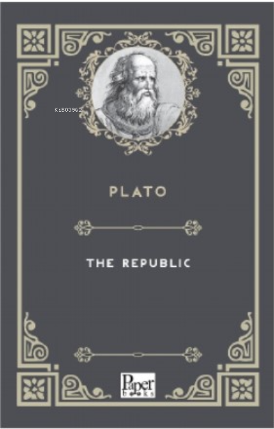 The Republic - Plato | Yeni ve İkinci El Ucuz Kitabın Adresi