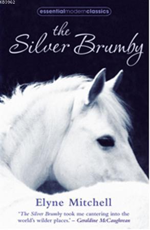 The Silver Brumby (Essential Modern Classics) - Elyne Mitchell | Yeni 