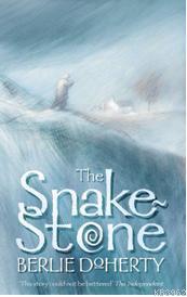 The Snake-Stone - Berlie Doherty | Yeni ve İkinci El Ucuz Kitabın Adre