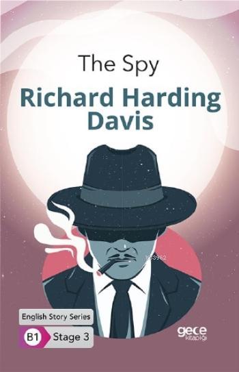 The Spy İngilizce Hikayeler B1 Stage3 - Richard Harding Davis | Yeni v