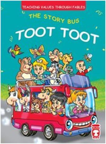 The Story Bus Toot Toot - Müjgan Sheyhi | Yeni ve İkinci El Ucuz Kitab