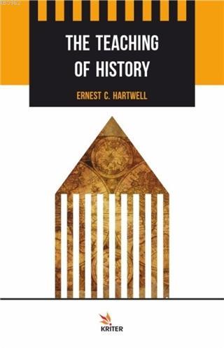 The Teaching of History - Ernest C. Hartwell | Yeni ve İkinci El Ucuz 