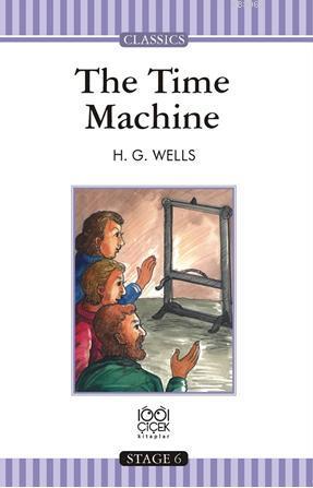 The Time Machine; Stage 6 Books - H. G. Wells | Yeni ve İkinci El Ucuz